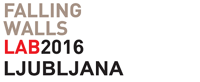 FALLING WALLS LAB 2016 LJUBLJANA