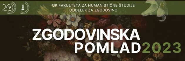 ZGODOVINSKA POMLAD 2023