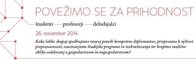 Povežimo se za prihodnost – študenti, profesorji, delodajalci