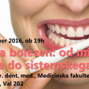 Znanost na cesti: Parodontalna bolezen od mikrobnega neravnovesja do sistemskega vnetja