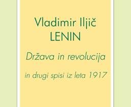 V. I. LENIN – Država in revolucija in drugi spisi