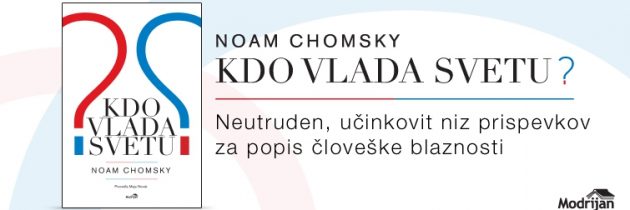 Noam Chomsky, Kdo vlada svetu?