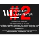 Konferenca O oblasti v arhitekturi #2: Fenomenološka perspektiva