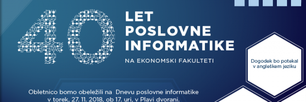 40 let študija poslovne informatike