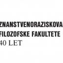 40 let Znanstvenoraziskovalnega inštituta Filozofske fakultete