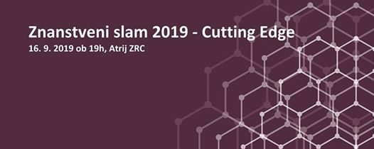 Znanstveni slam 2019 – Cutting Edge