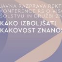 Kako izboljšati kakovost znanosti?