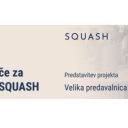Predstavitev projekta SQUASH (Slovensko stičišče za znanost)